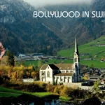 BOLLYWOOD IN SWITZERLAND