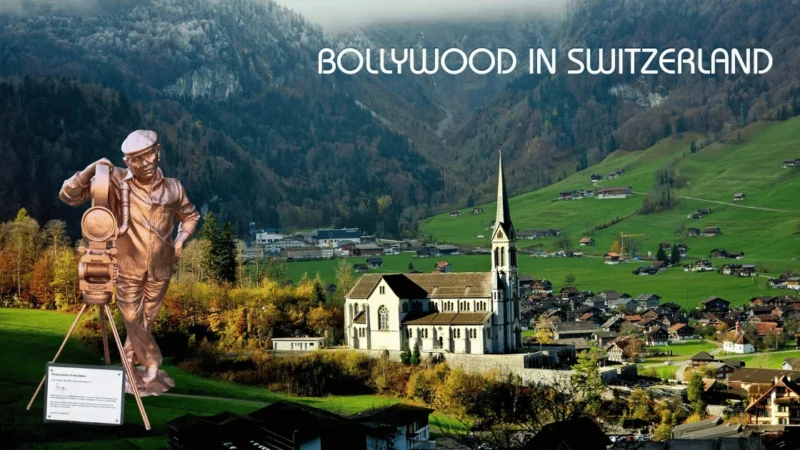 Bollywood in Switzerland: Iconic Movie Locations You Can Actually Visit